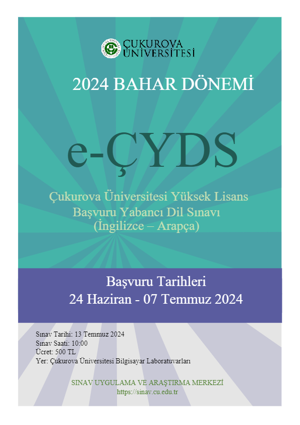 ÇUKUROVA ÜNİVERSİTESİ YÜKSEK LİSANS BAŞVURU YABANCI DİL SINAVI (e-ÇYDS) BAHAR DÖNEMİ 2024